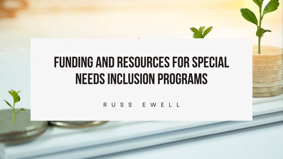 Funding and Resources for Special Needs Inclusion Programs