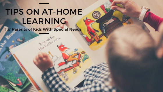 Tips on At-Home Learning for Parents of Kids With Special Needs