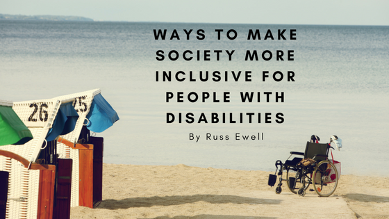 Ways to Make Society More Inclusive for People with Disabilities
